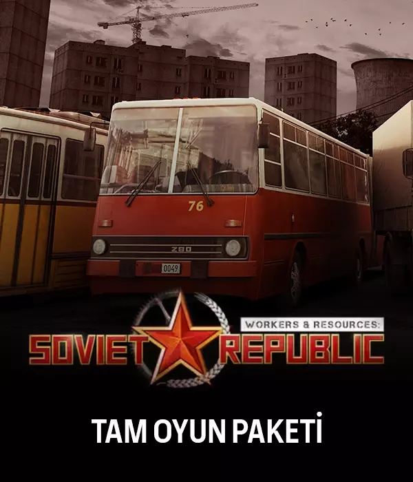Workers &amp; Resources: Soviet Republic - Tam Oyun Paketi Steam CD Key